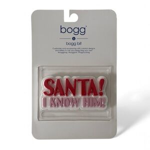 Bogg Bag Bogg Bits "Santa! I Know Him" Festive Charm